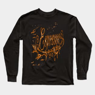 Espresso Coffee Distressed Typography Art Vector Long Sleeve T-Shirt